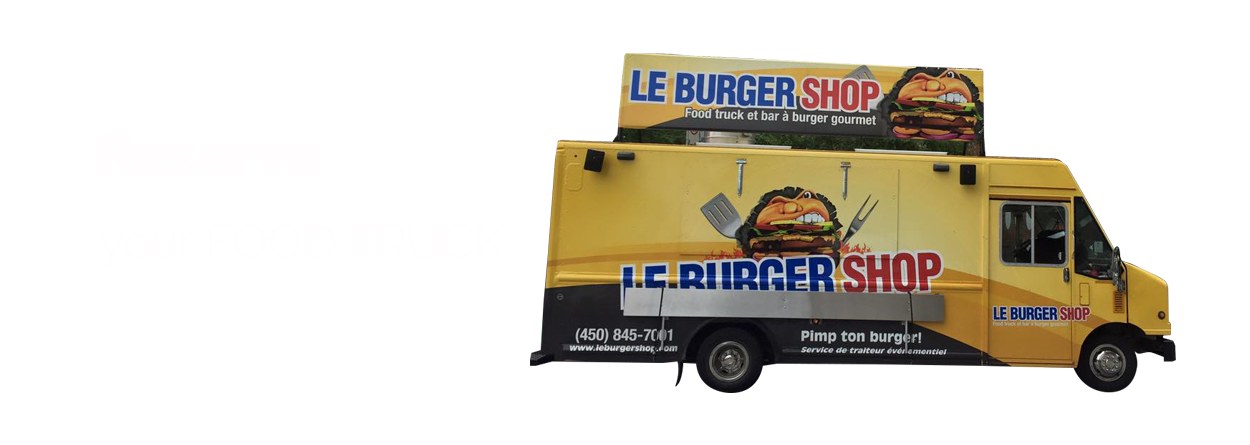 Reserve your food truck Burger Shop